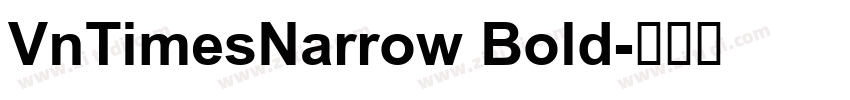 VnTimesNarrow Bold字体转换